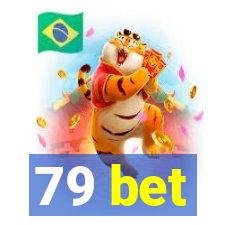 79 bet